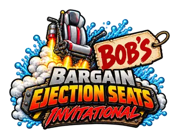 Bob's Bargain Ejection Seats Invitational